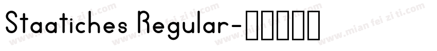 Staatiches Regular字体转换